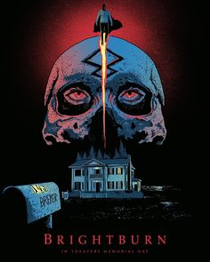 a movie poster for brightburn with a skull in front of a house and a mailbox