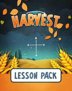 the harvest lesson pack is available for children to learn how to grow and use it