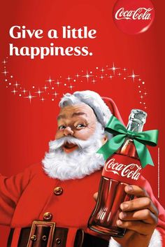 a santa clause holding a coca - cola bottle with the capt give a little happiness