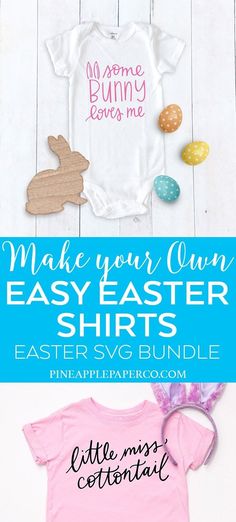 an easter shirt with bunny ears on it and the words make your own easy t - shirts