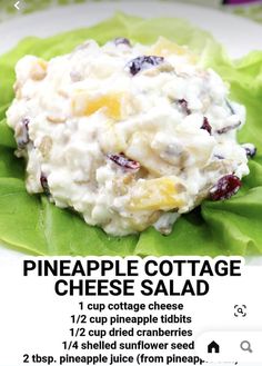 the recipe for pineapple cottage cheese salad is shown on a plate with lettuce leaves