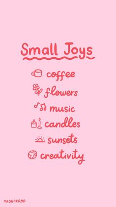 small joys coffee flowers as music candles sunsets and creativy on pink background