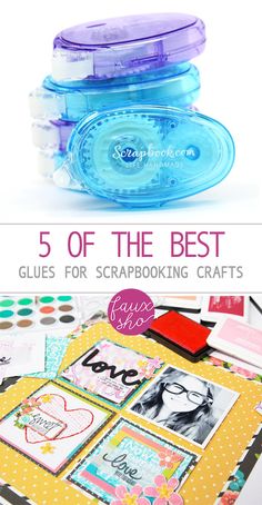 the 5 best glues for scrapbooking crafts