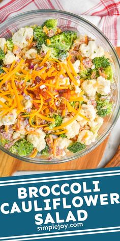 broccoli cauliflower salad in a glass bowl