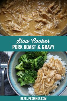 slow cooker pork roast and gravy with broccoli on the side