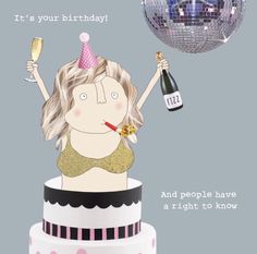 a birthday card with a woman holding a champagne bottle and a disco ball above her head