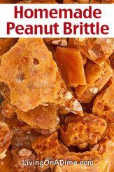 homemade peanut brittle recipe with text overlay