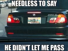 a car parked in front of a parking meter with the words needles to say he didn't let me pass