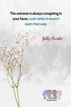 The universe is always conspiring in your favor, even when it doesn't seem that way. Gabby Bernstein Gabby Bernstein, Tell My Story, Find A Job, Practical Advice, Life Balance