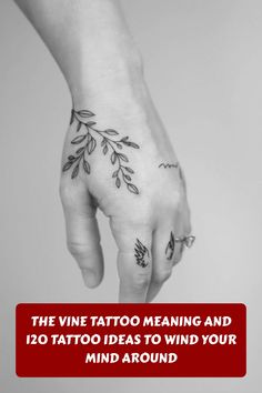 the vine tattoo meaning and 120 ideas to wind your mind around