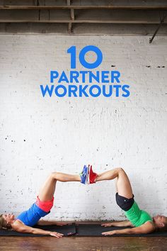 two people doing yoga exercises with the words 10 partner workouts