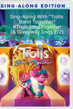 the movie poster for troll's band together and giveaway ends