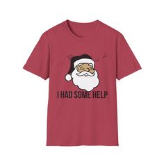 Get ready to celebrate the holidays with a unique twist! Our Posty Santa T-Shirt combines festive cheer with laid-back vibes, featuring the iconic "Always Tired" tattoos. The playful design captures the essence of the holiday season with the words "I Had Some Help" boldly displayed, showcasing the real truth about managing the holiday hustle. .: Love the design but not quite feeling the style? Or are you looking for another color? Reach out to us directly, and we'll collaborate with you to tailor this to your liking. Choose from hoodie, crewneck, t-shirt, 3/4 sleeve, or crop top. Prices will vary. Let's make your ideal design a reality! .: The unisex soft-style t-shirt puts a new spin on casual comfort. Made from very soft materials, this tee is 100% cotton for solid colors. Heather colors New Year Red T-shirt With Graphic Print, Red Graphic Print T-shirt For New Year, Casual Pre-shrunk Holiday T-shirt, Casual Pre-shrunk T-shirt For Holiday, Christmas Holiday Graphic T-shirt, Christmas Holiday Graphic Print T-shirt, Christmas Graphic Print T-shirt, New Year Holiday Crew Neck T-shirt, Crew Neck T-shirt For New Year's Holiday