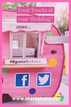 a pink food truck with the words food trucks at your wedding?