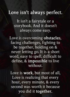 someone is holding their hands together with the words love isn't always perfect, it isn't a fairy tale or a storybook