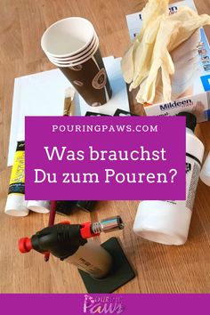 a wooden table topped with lots of different types of items and text that reads, was braucht du zum pouren?