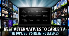 the best alternatives to cable tv the top live streaming services for your home or business