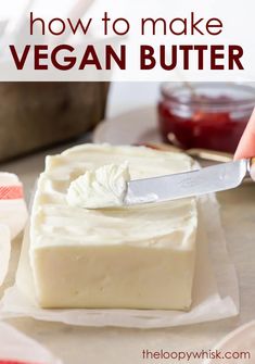 how to make vegan butter