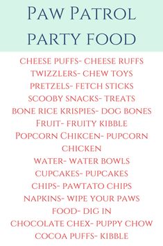 the paw patrol party food list is shown in red and blue, with text overlaying