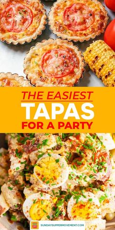 the easyest tapas for a party with corn on the cob and tomatoes