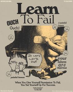 a poster with words that read learn to fail, and an image of a person holding a