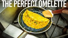 someone cooking omelette in a frying pan with the words, the perfect omelette