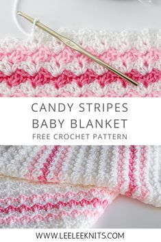 crocheted candy stripes baby blanket with text that reads, candy stripes baby blanket free crochet pattern