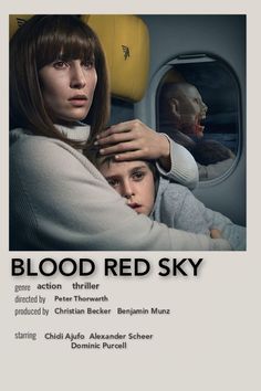 the movie poster for blood red sky with two people looking out an airplane window,