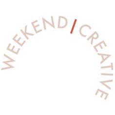 the words weekend create are written in red and grey on a white background with an orange circle