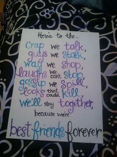 a piece of paper with writing on it that reads, best friends forever and the words crap we talk