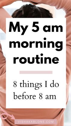 My 5 am morning routine - things I do before 8 am Morning Routine Healthy, Morning Routine Productive, 5am Club, Morning Routine Checklist