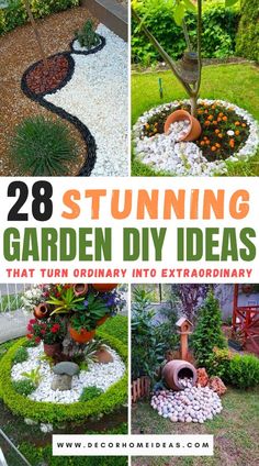 an image of garden diy ideas that turn ordinary into extraordinary