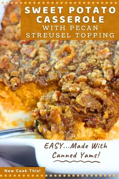 This Sweet Potato Casserole is made with canned yams, so it's super easy, and it'll save you lots of prep time. And that buttery, sweet and crunchy pecan streusel topping just can't be beat. You get all the incredible flavor of this classic Thanksiving side dish without all the fuss! Get the recipe and try it! Can Yam Casserole, Sweet Potato Casserole Easy Canned Yams, Pecan Crumble Sweet Potato Casserole, Yam Casserole With Pecans Streusel Topping, Sweet Potato Casserole With Rum, Maple Pecan Sweet Potato Casserole, Sweet Potato Casserole With Can Yams, Sweet Potato Casserole For One, Sweet Potatoes And Pecans