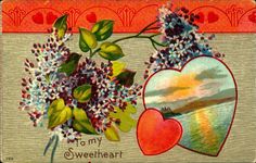 an old valentine's day card with flowers and a heart on the front, which says to my sweetheart