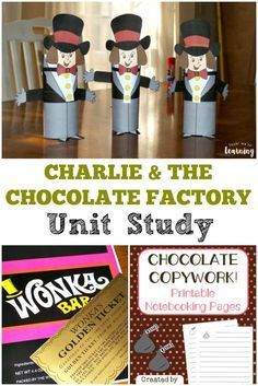 charlie and the chocolate factory unit study with printable copywork for kids to make