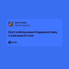 a blue background with the words don't smile and an image of a baby