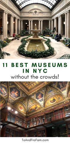 the inside of a building with bookshelves and plants in it, text reads 11 best museums in nyc without the crowds