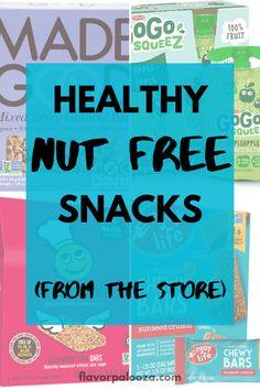 healthy nut free snacks from the store