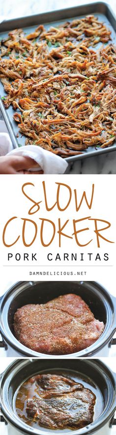 slow cooker pork carnitass in an oven with the title above it