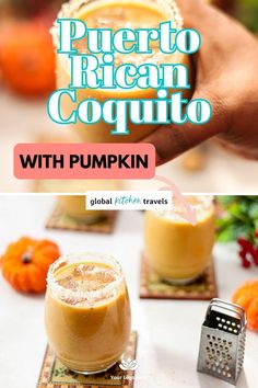 a person is holding a pumpkin drink in their hand and the words puerto rican coquito with pumpkin on it