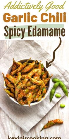 an advertisement for garlic chilli spicy edamame