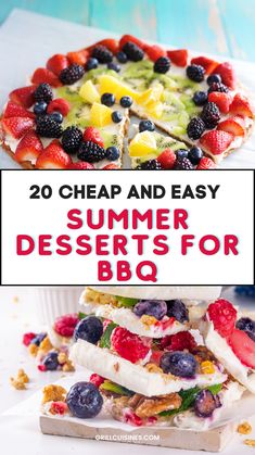 some desserts are stacked on top of each other with the words 20 cheap and easy summer desserts for bbq