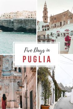 four days in pugliia, italy with text overlaying the top and bottom