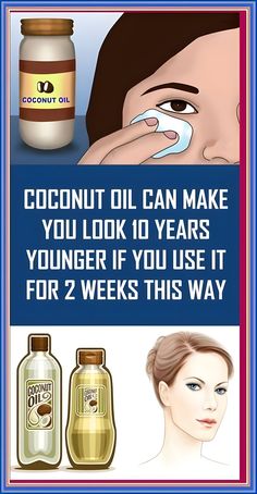 Coconut Oil Can Make You Look 10 Years Younger If You Use It for 2 Weeks This Way Coconut Oil Skin Care, Health And Fitness Magazine, Healthy Diet Tips, Coconut Oil For Skin, Health Advice, Skin Firming, Wellness Tips