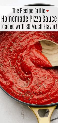 the recipe for homemade pizza sauce is loaded with so much flavor and it's ready to be eaten