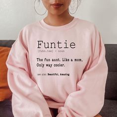 "This Funtie Hoodie/Sweatshirt is the most thoughtful way to show your appreciation for your Auntie on their birthday or Christmas Gift. How To Order 1. Kindly check and review all photos for your reference. 2. Choose your Hoodie/Sweatshirt size. 3. Choose your Hoodie/Sweatshirt color 4. Click add to cart when done. 5. If you need more than 1 item, please go back and add more. 6. Click \"Proceed to check out\". 7. If you have any questions please contact us. 8. Enjoy your item! 🙌Our Appreciatio Casual Winter Birthday Tops, Fun Hoodie With Letter Print, Fun Cotton Hoodie Sweatshirt, Casual Winter Birthday Sweatshirt, Casual Cotton Hoodie For Birthday, Cotton Sweatshirt For Birthday In Winter, Graphic Print Sweatshirt For Birthday In Fall, Fun Letter Print Hoodie For Winter, Casual Sweatshirt With Lettering For Birthday