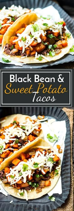 two black bean and sweet potato tacos on a plate with the title above it