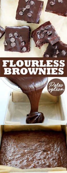 chocolate fudge brownies in a pan with the words flourless brownies on top