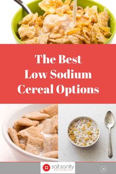 the best low sodium cereal options