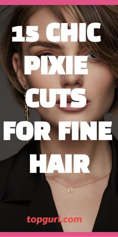 Chic Pixie Cuts for Fine Hair Pixie Hair Color, Fine Hair Pixie Cut, Pixie Haircut Fine Hair, Longer Pixie Haircut, Long Pixie Hairstyles, Short Hairstyles Fine, Fine Straight Hair, Short Hair Pixie Cuts